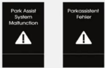 Park Assist System Malfunction Parkassistent Fehler