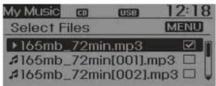 My Music 12:18 Select Files MENU ► 165mb_72min.mp3 ✓ ► 165mb_72min[001].mp3 □ ► 165mb_72min[002].mp3 □