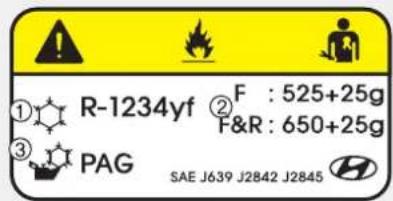 R-1234yf ① F : 525+25g ② F&R : 650+25g ③ PAG SAE J639 J2842 J2845