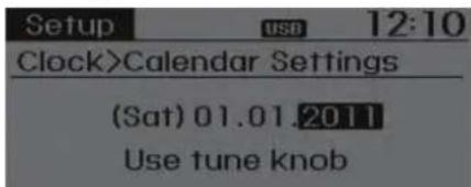 Setup USB 12:10 Clock>Calendar Settings (Sat) 01.01.2011 Use tune knob