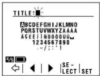 TITEL: ABCDEFGHIJKLMNOPQRSTUVWXYZA AÇEÏN00000U... 1234567890 - / : ' ! 4/5 ← | | ▶ | AUS- WAHL SET
