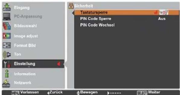 Eingang PC-Anpassung Bildauswahl Image adjust Format Bild Ton Einstellung Information Netzwerk Sicherheit Tastatursperre PIN Code Sperre PIN Code Wechsel Aus WEN Verlassen Zurück Bewegen SELECT Weiter