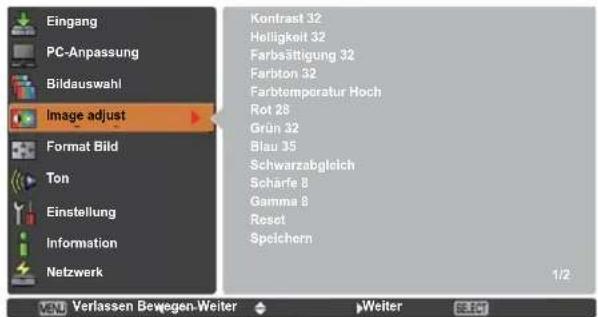 Eingang PC-Anpassung Bildauswahl Image adjust Format Bild Ton Einstellung Information Netzwerk Kontrast 32 Helligkeit 32 Farbsättigung 32 Farbton 32 Farbtemporatur Hoch Rot 28 Grün 32 Blau 35 Schwarzabgleich Scharfe 8 Gamma 8 Reset Speichern 1/2 Verlassen Bewegen-Weiter Weiter