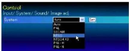 Control Input/ System/ Sound/ Image adj. System Auto Set Auto PAL SEDAM MSSO NT504.43 PAL - K PAL - N