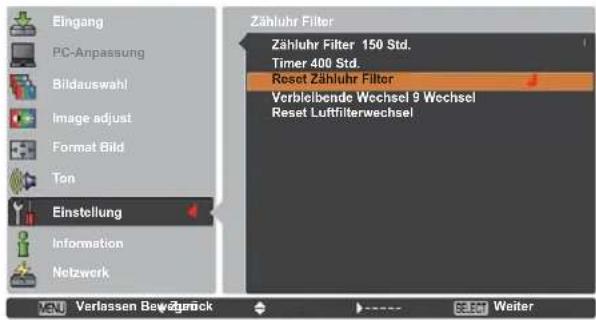 Eingang PC-Anpassung Bildauswahl Image adjust Format Bild Ton Einstellung Information Netzwerk Zähluhr Filter Zähluhr Filter 150 Std. Timer 400 Std. Reset Zähluhr Filter Verbleibende Wechsel 9 Wechsel Reset Luftfilterwechsel VER Verlassen Bewegrück ---- Enter Weiter