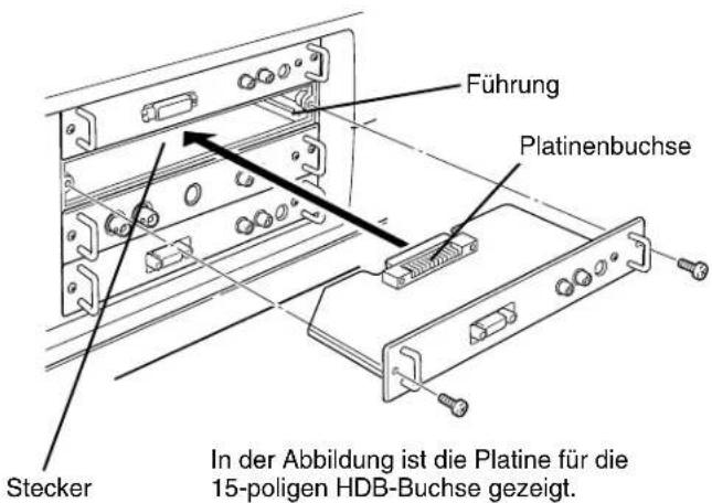 Führung Platinenbuchse Stecker In der Abbildung ist die Platine für die 15-poligen HDB-Buchse gezeigt.