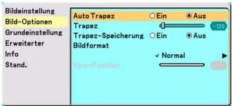 Bildeinstellung Bild-Optionen Grundeinstellung Erweiterter Info Stand. Auto Trapez Ein Aus Trapez -120 Trapez-Speicherung Ein Aus Bildformat Normal Kino-Position