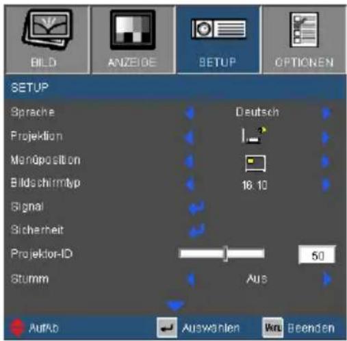 BILD ANZEIDE SETUP OPTIONEN SETUP Sprache Deutsch Projektion Manüposition Bildschirmtyp 16.10 Signal Sicherheit Projektor-ID 50 Stumm Aus AufAb Auswahlen WkU Beenden