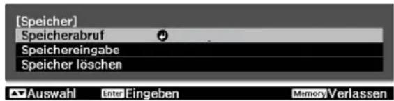 [Speicher] Speicherabruf Speichereingabe Speicher löschen Auswahl Enter Eingeben Memory Verlassen