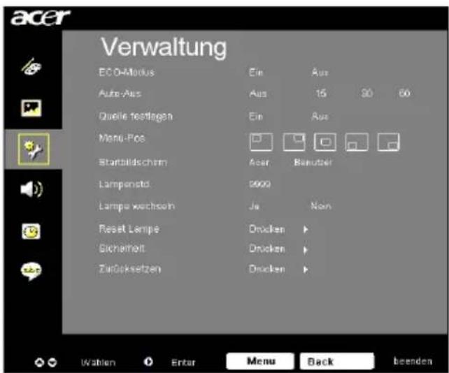 acer Verwaltung ECO-Modus Auto-Aus Quelle testlagen Menu-Pos Startbildschirm Lampenstd Lampe wechseln Reset Lampe Sicherheit Zinückselzen Ein Aus Aus 15 30 60 Acer Bemutter Ja Non Drücken Drücken Drücken
