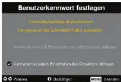 Benutzerkennwort festlegen Kennwertgestellung abgeschässert Den gewörsliche Sicherheitsmodular auswirkteil Kenwort aus nach Einsteckern des Nett fasten: abfragen Kenwort bei jedem Einstehalten des Projekters abfragen Walten Bestätigen MACH beenden