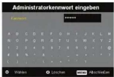 Administratorkennwort eingeben Kernstrom Wahlen Löschen METH Abschließen