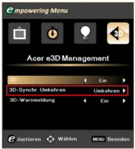 empowering Menu Acer e3D Management 3D Ein 3D-Synchr. Umkehren Umkehren 3D-Warmmeldung Ein Justieren Wählen MENU Beenden