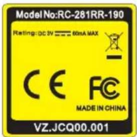 Model No:RC-281RR-190 Rating:DC 3V 60mA MAX CE FC MADE IN CHINA VZ.JCQ00.001