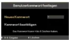 Benutzerkennwort festlegen Neues Kennwort Kennwort bestätigen Das Kennwortkan 4 bis 6 Zeichen haben. 3-5 Einste 4 Löchen