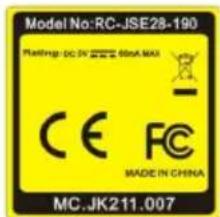 Model No:RC-JSE28-190 Plating: DC 65mA MAX CE FC MADE IN CHINA MC.JK211.007