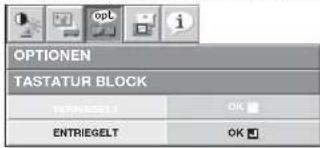 OPTIONEN TASTATUR BLOCK VENEGELT OK ENTRIEGELT OK