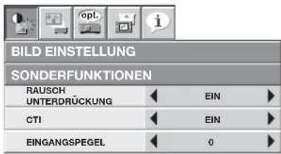 BILD EINSTELLUNG SONDERFUNKTIONEN RAUSCH UNTERDRÜCKUNG EIN CTI EIN EINGANGSPEGEL 0