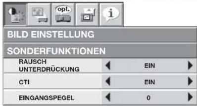 BILD EINSTELLUNG SONDERFUNKTIONEN RAUSCH UNTERDRÜCKUNG EIN CTI EIN EINGANGSPEGEL 0