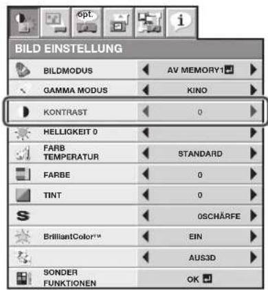BILD EINSTELLUNG BILDMODUS AV MEMORY1 GAMMA MODUS KINO KONTRAST 0 HELLIGKEIT 0 FARB TEMPERATUR STANDARD FARBE 0 TINT 0 SCHÄRFE BrilliantColor™ EIN AUS3D SONDER FUNKTIONEN OK