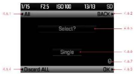 1/15 F2.5 ISO 100 13/13 SO 4.6.1 All BACK 4.6.2 Select? 4.6.5 Single 4.6.6 6 4.6.7 4.6.4 Discard ALL OK 4.6.3