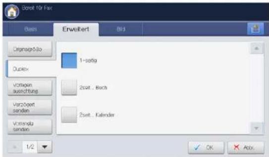 Dereit für Fax Basit Erweitert Bild Organoprojo Duplex 1-setig 2sett. Buch 2sett. Kalender Vortagen ausrichtung Verzogart senden Vorranglu senden 1/2 OK Add.