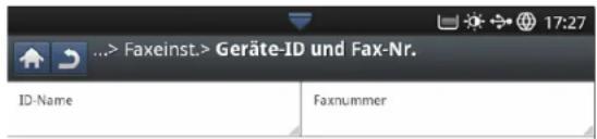 Faxeinst.> Geräte-ID und Fax-Nr. ID-Name Faxnummer