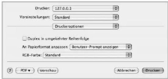Drucker: 127.0.0.1 Vorsinstellungen: Standard Druckeroptionen Duplex in umgekehrter Reihenfolge An Papierformat anpassen: Benutzer-Prompt anzeigen RGB-Farbe: Standard PDF Vorschau Abbrevchen Drucken