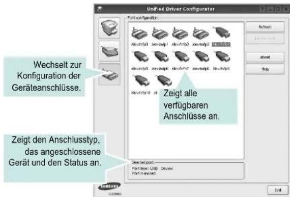 Unified Driver Configurator Wechselt zur Konfiguration der Geräteanschlüsse. Zeigt alle verfügbaren Anschlüsse an. Zeigt den Anschlusstyp, das angeschlossene Gerät und den Status an.