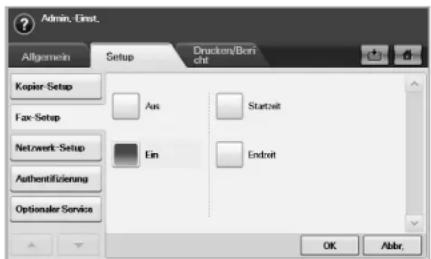 Admin. Einst. Allgemein Setup Drucken/Bonich Kopier Setup Aus Startzeit Fax Setup Ein Endzeit Netzwerk Setup Authentifizierung Optionaler Service OK Abbr.