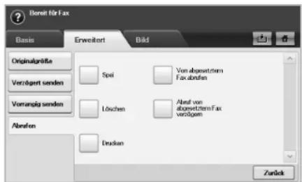 Bereit für Fax Basis Erweitert Bild Originalgröße Verzügert senden Vorräufig senden Abmaren Spei Löchen Decken Von abgesetztem Fax abgaben Abst von abgesetztem Fax verfügen Zurück