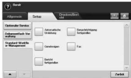 Dereit Allgemein Setup Dracken/Bericht Optionaler Service Dedumentfach-Verwaltung Standard-Workflow Management Automatische Umleitung Bereichrichtung fertigstellen Genehmigen Fax Bericht fertigstellen Zerisk