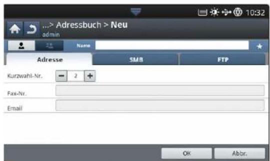 ...> Adressbuch > Neu admin Name Adresse SMB FTP Kurzwahl-Nr. - 2 + Fax-Nr. Email OK Abbr.