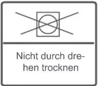 Nicht durch dre- hen trocknen