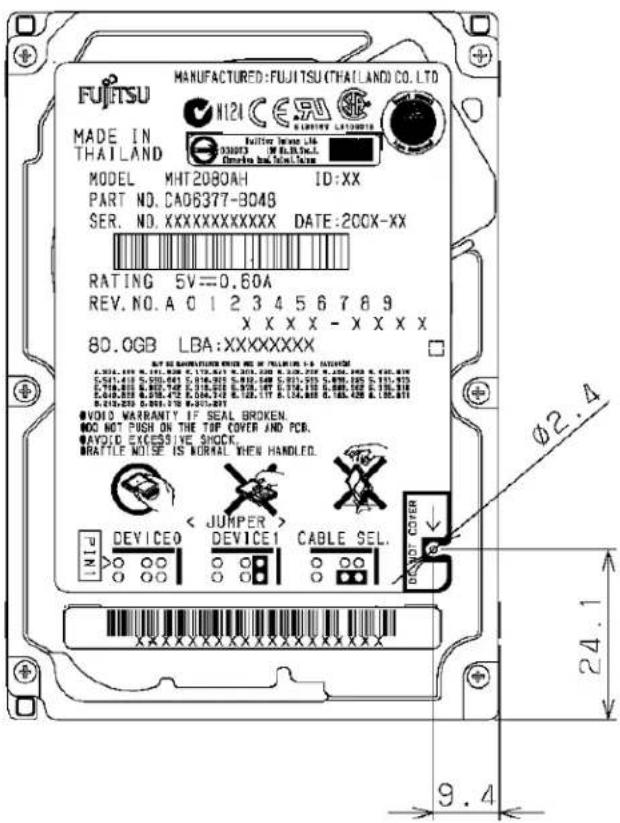 MANUFACTURED: FUJITSU (THAI LAND) CO., LTD FUJITSU MADE IN THAI LAND MHT2080AH ID:XX PART NO. CA06377-9049 SER. NO. XXXXXXXXXXXXX DATE:2CCX-XX RATING 5V=0.60A REV. NO. A 01 2 3 4 5 6 7 8 9 XXXX - XXXX 80.0GB LBA:XXXXXXXX #1.01.418 0.011.500 0.173.601 0.374.500 0.528.601 0.739.700 0.952.800 1.153.900 D:541.418 D:541.418 D:541.418 D:541.418 D:541.418 D:541.418 D:541.418 D:541.418 D:541.418 D:541.418 D:541.418 D:541.418 D: D:541.418 D:541.418 D:541.418 D:541.418 D:541.418 D:541.418 D:541.418 D:541.418 D:541.418 D:541.418 D:541.418 #213.223 0.023.223 0.223.223 #VOID WARRANTY IF SEAL BROKEN. #DO NOT PUSH ON THE TIP COVER AND PCB. #AVOID EXCESSIVE SHOCK. #RATTLE NOISE IS NORMAL WHEN HANDLED. DEVICE0 JUMPER DEVICE1 CABLE SEL. #NIE 24.1 9.4