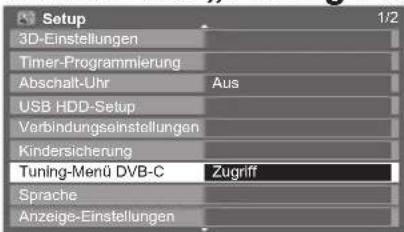 PANASONIC Viera TX-P46VT20E - Wählen Sie „Tuning-Menü DVB-C“. - 1