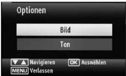 Optionen Bild Ton Navigieren OK Auswählen MENU Verlassen
