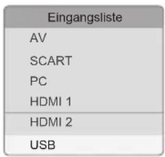 Eingangsliste AV SCART PC HDMI 1 HDMI 2 USB