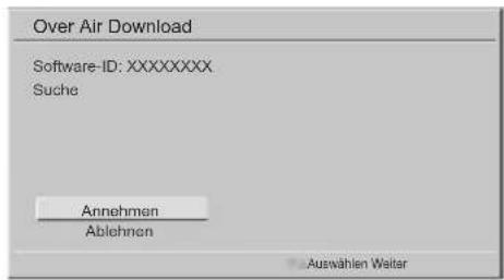 Over Air Download Software-ID: XXXXXXXX Suche Annehmen Ablehmen Auswählen Weiter
