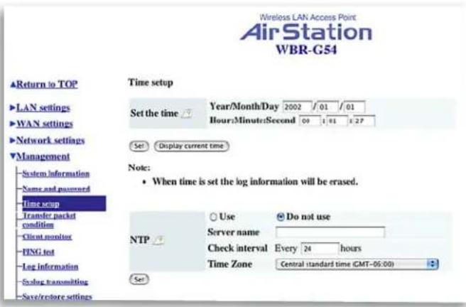 Wireless LAN Access Point AirStation WBR-G54 ▲Return to TOP ►LAN settings ►WAN settings ►Network settings ▼Management System Information Name and password Time setup Transfer packet condition Client monitor FNG test Log information Synclog transmitting Save/restore settings Time setup Set the time Y…