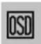 eMachines E191W - ▶ To adjust the OSD settings: - 6