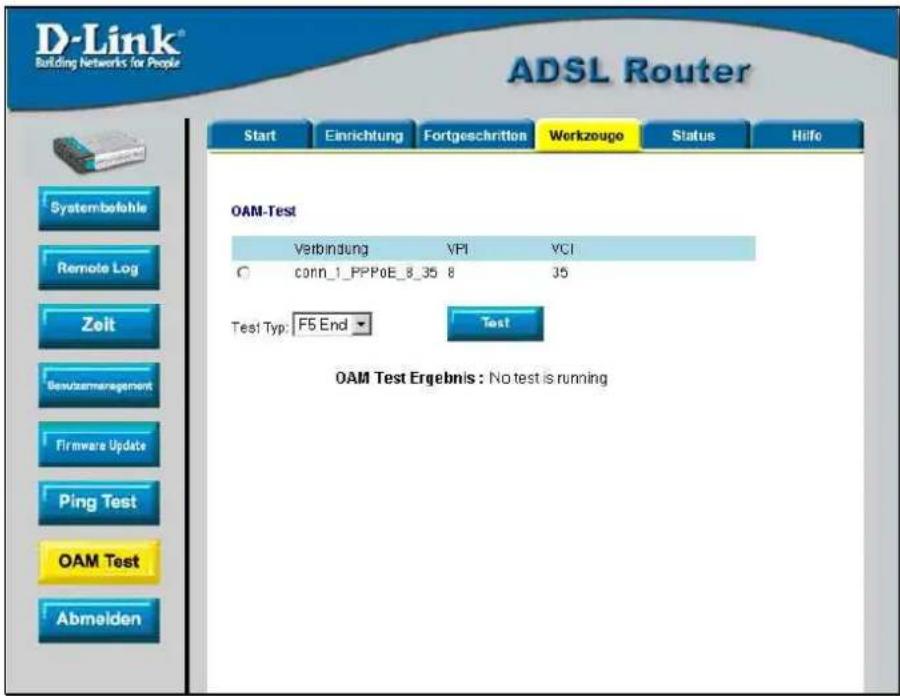 D-Link® Building Networks for People ADSL Router Start Einrichtung Fortgeschritten Workzouge Status Hello Systembefehle Remote Log Zelt Bewütermeregement Firmware Update Ping Test OAM Test Abmelden OAM-Test Verbindung VPI VCI conn_1_PPP0E_8_35 8 35 Test Typ: F5 End Test OAM Test Ergebnis : No test is running