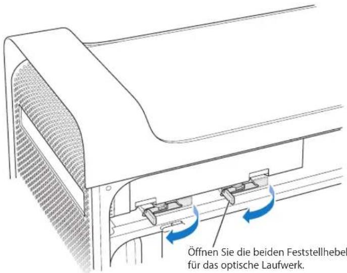 Öffnen Sie die beiden Feststellhebel für das optische Laufwerk.