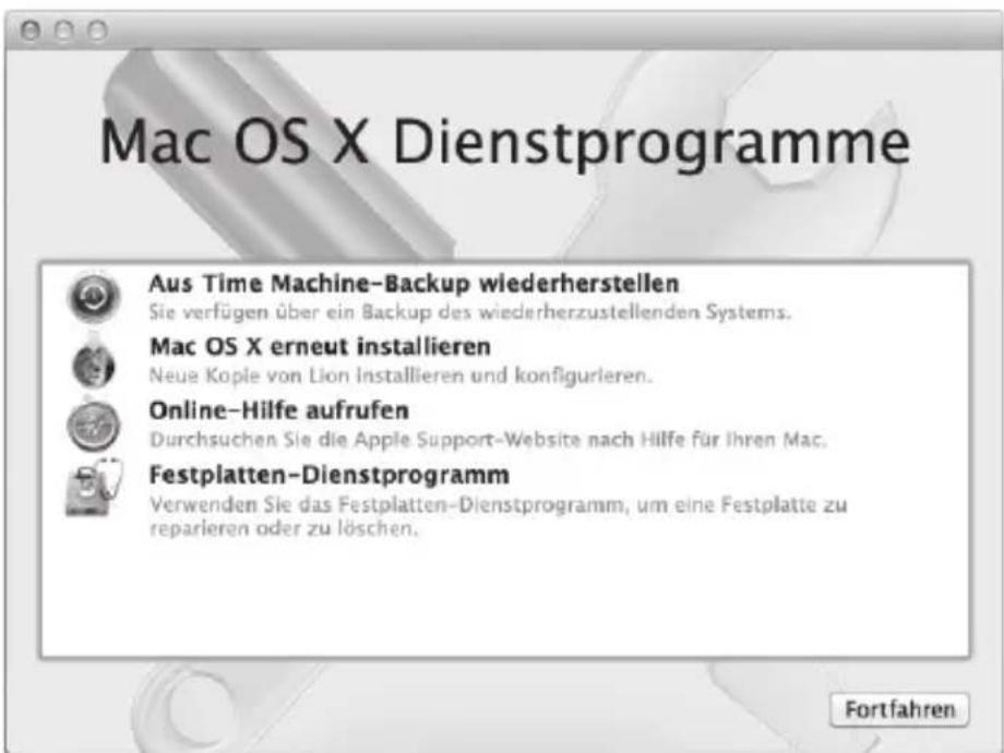 Mac OS X Dienstprogramme Aus Time Machine-Backup wiederherstellen Sie verfügen über ein Backup des wiederherzustellenden Systems. Mac OS X erneut installieren Neue Kople von Lion installieren und konfigurieren. Online-Hilfe aufrufen Durchsuchen Sie die Apple Support-Website nach Hilfe für Ihren Mac. Festplatten-Dienstprogramm Verwenden Sie das Festplatten-Dienstprogramm, um eine Festplatte zu reparieren oder zu löschen. Fortfahren