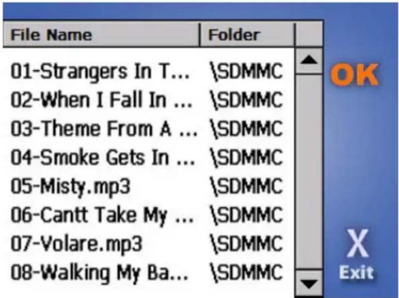 File Name Folder 01-Strangers In T... \SDMMC 02-When I Fall In ... \SDMMC 03-Theme From A ... \SDMMC 04-Smoke Gets In ... \SDMMC 05-Misty.mp3 \SDMMC 06-Cantt Take My ... \SDMMC 07-Volare.mp3 \SDMMC 08-Walking My Ba... \SDMMC OK X Exit