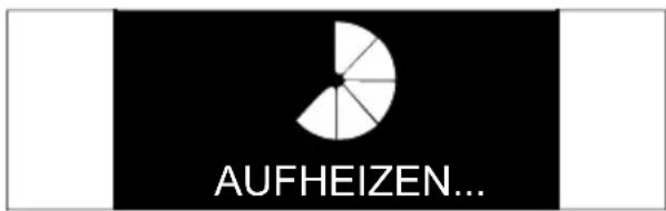 AUFHEIZEN...