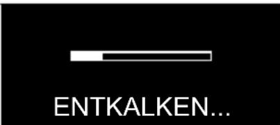 ENTKALKEN...