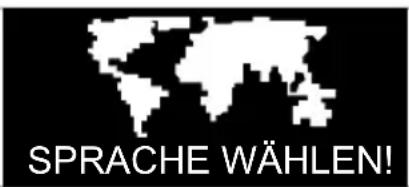 SPRACHE WÄHLEN!