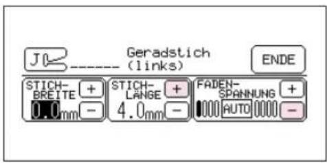 Geradstich (links) J0 ENDE STICH- BREITE + 0.0 mm - STICH- LANGE + 4.0 mm - FADEN- SPANNUNG + AUTO -