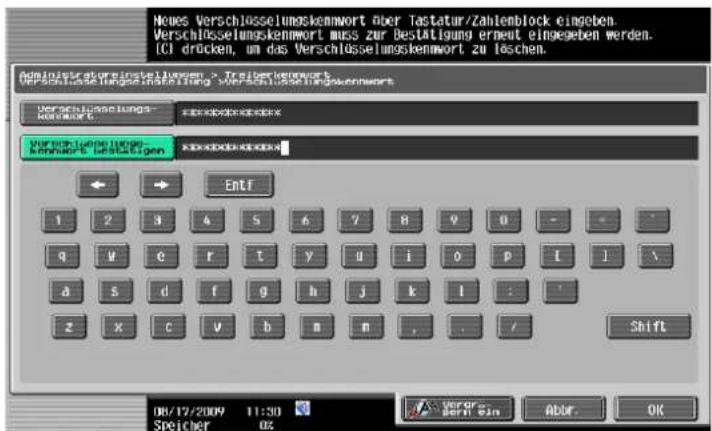 Neues Verschlüsselungskennwort über Tastatur/Zahlenblock eingeben. Verschlüsselungskennwort muss zur Bestätigung erneut eingegaben werden. ICI drücken, um das Verschlüsselungskennwort zu lässtchen. Administratore installungen > Treiberkenwort Verschlüsselungskennwort verschlüsselungskennwort Verschlüsselungskennwort: ENTRÄKDECKENRECKE Verschlüsselungskennwort: ENTRÄKDECKENRECKE Entf 1 2 3 4 5 6 7 8 9 0 - - q u e r t y u i o p l j \ a s d f g h j k l : - z x c v b m n . / Shift 08/12/2009 11:30 Speicher 02 Veror... berit ein Abbr. OK